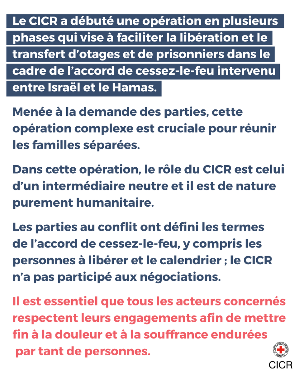CICR_fr's tweet photo. Le CICR a débuté une opération en plusieurs phases qui vise à faciliter la libération et le transfert d’otages et de prisonniers dans le cadre de l’accord de cessez-le-feu intervenu entre Israël et le Hamas.

En savoir plus: https://t.co/US85IZHB17 https://t.co/rixyzkjSWW