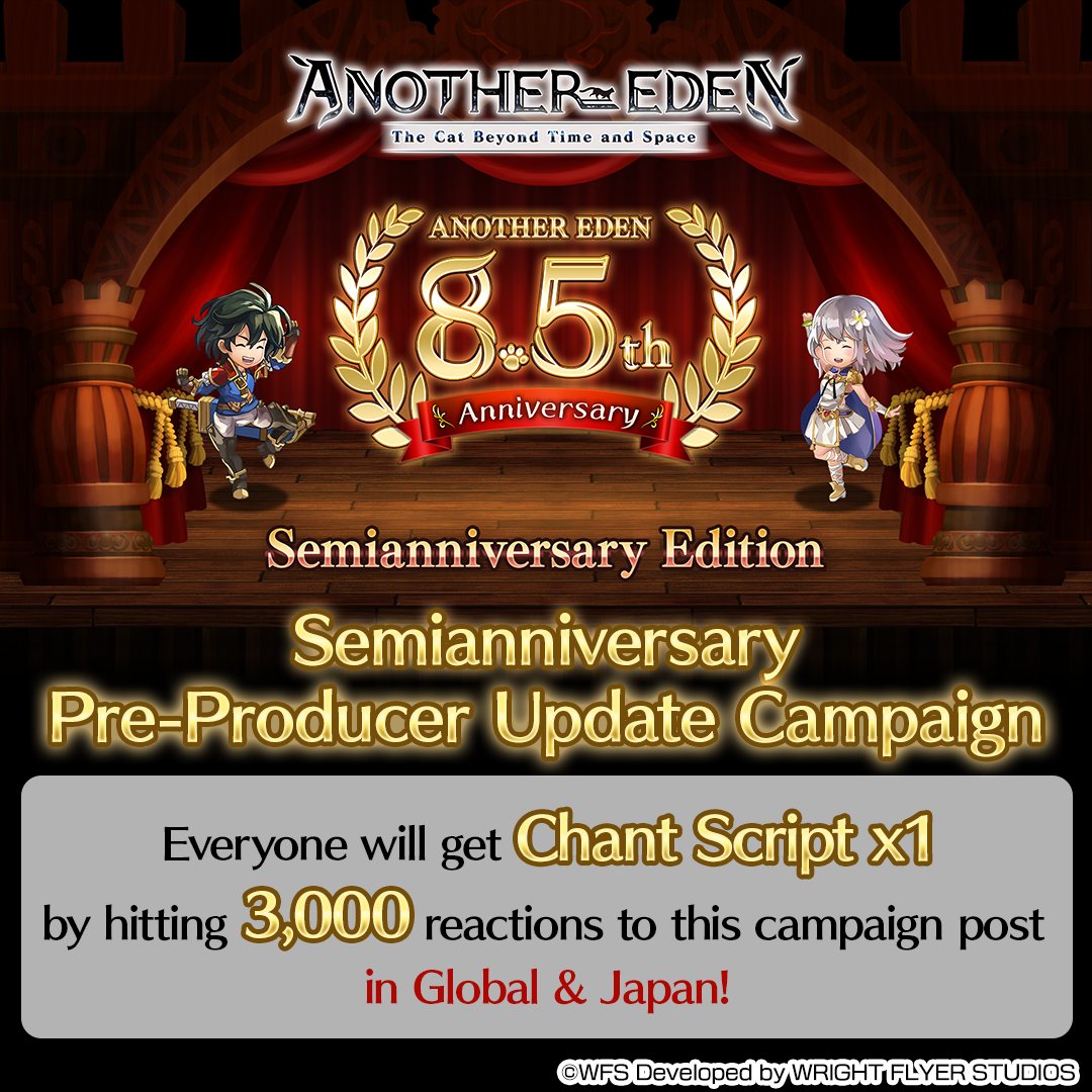 AnotherEdenRPG's tweet photo. [Video Update tomorrow 11am UTC!]
Semianniversary Pre-Producer Update Campaign!
Get a Chant Script by reaching 3,000 reactions (Reposts, Likes, Replies) to this post (GL &amp; JP)!

- Ode to Origins news
- Semianniversary updates

▼Subscribe
https://t.co/R0Rg89A8Zb

#AnotherEden https://t.co/XBNTRlQyOd