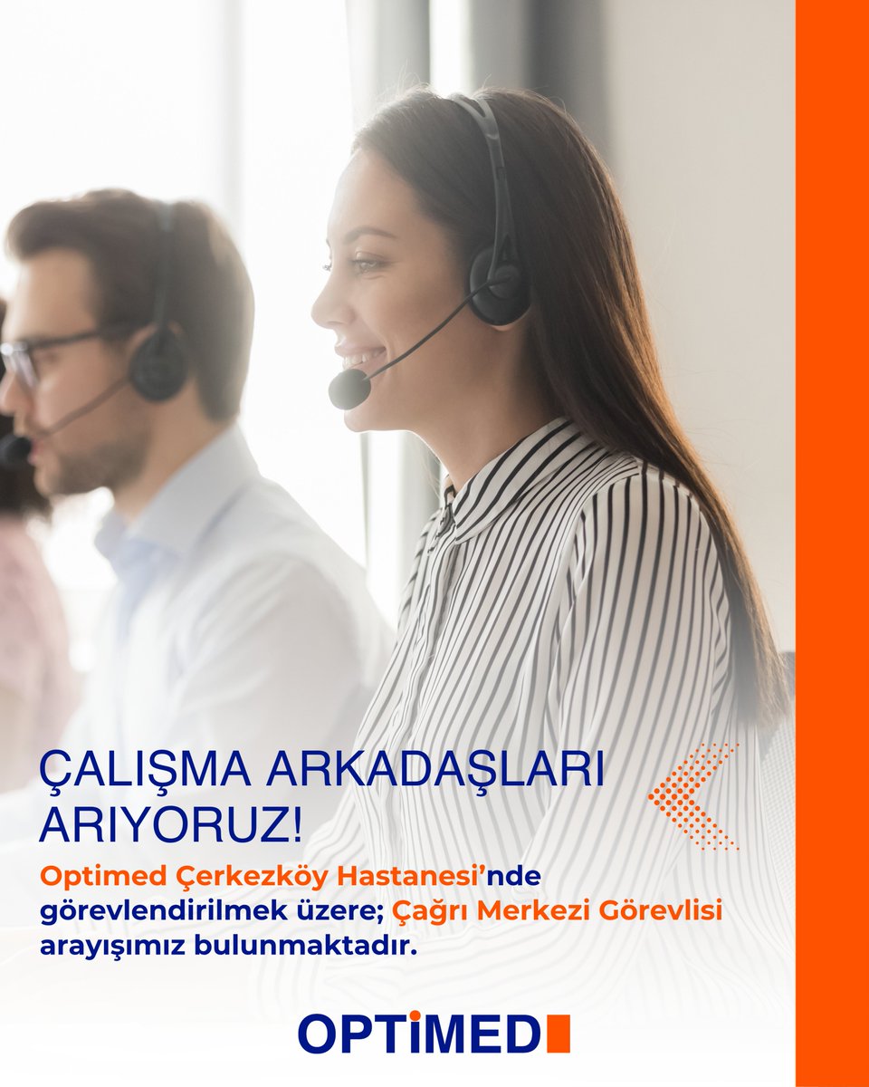 Optimed Çerkezköy Hastanemizde görevlendirmek üzere “Çağrı Merkezi Görevlisi” arıyoruz.

Ailemize katılmak isterseniz;

📧 ik@optimed.com.tr

📋optimed.com.tr/insan-kaynakla…

#OptimedSağlıkGrubu #SağlığınızGüvende #ÇağrıMerkeziGörevlisi #İşİlanı #Tekirdağ #Çerkezköy