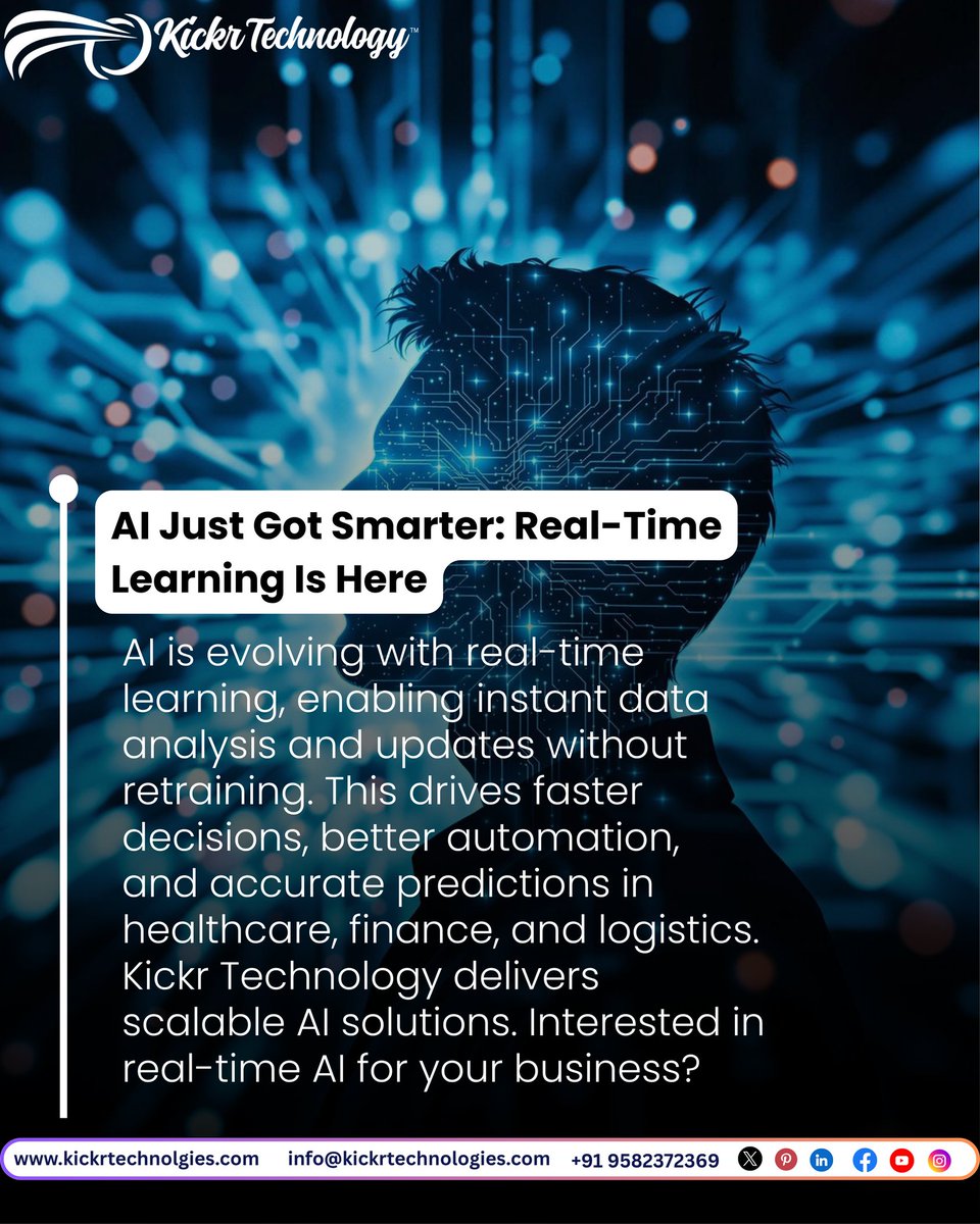 KickrTechnology's tweet image. AI just leveled up! ⚡
Real-time learning is here—fast insights, instant updates, no retraining. Kickr Technology is building scalable solutions across industries.
Thinking about real-time AI for your business?

#AI #RealTimeAI #KickrTechnology #TechNews #FutureOfAI