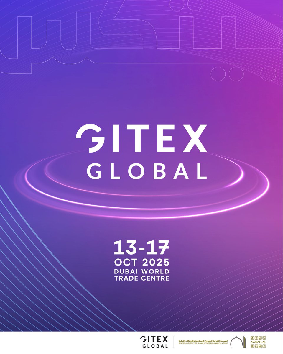 AwqafUAE's tweet image. GITEX GLOBAL
13-17 | October
Dubai World Trade Centre.
.
.
#awqafuae
#Gitex
#GITEX2025
#gitexglobal
#technology_week
