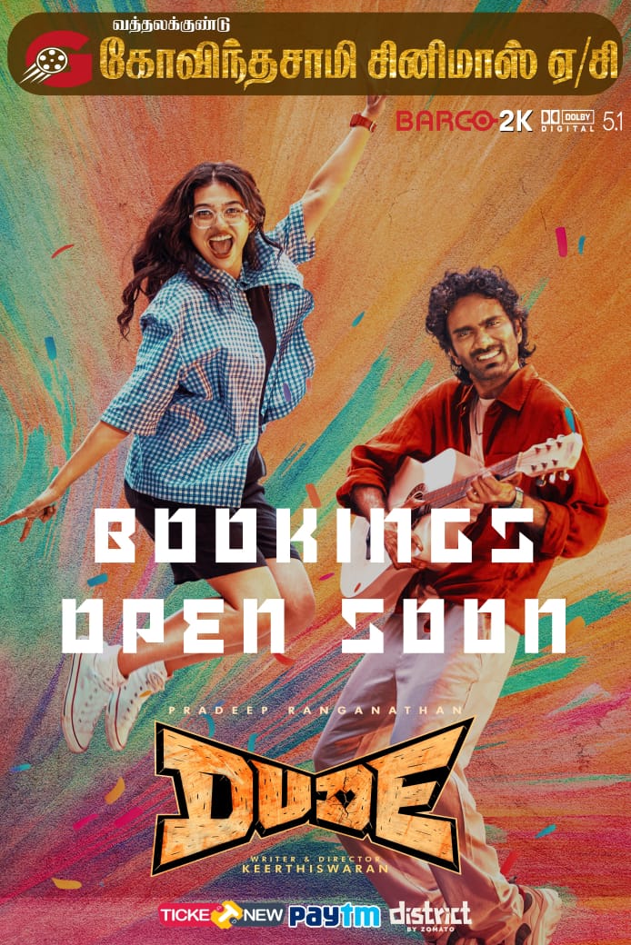 Bookings Opening Soon! 🔥🎟️
#Baylagundu, get ready to vibe with laughter, love &amp; full-on entertainment💥
The much-awaited #Dude is coming soon to #GovindasamyCinemas🍿🎬

🎫 Bookings opening soon – stay tuned!

#PradeepRanganathan #MamithaBaiju #SaiAbhyankkar