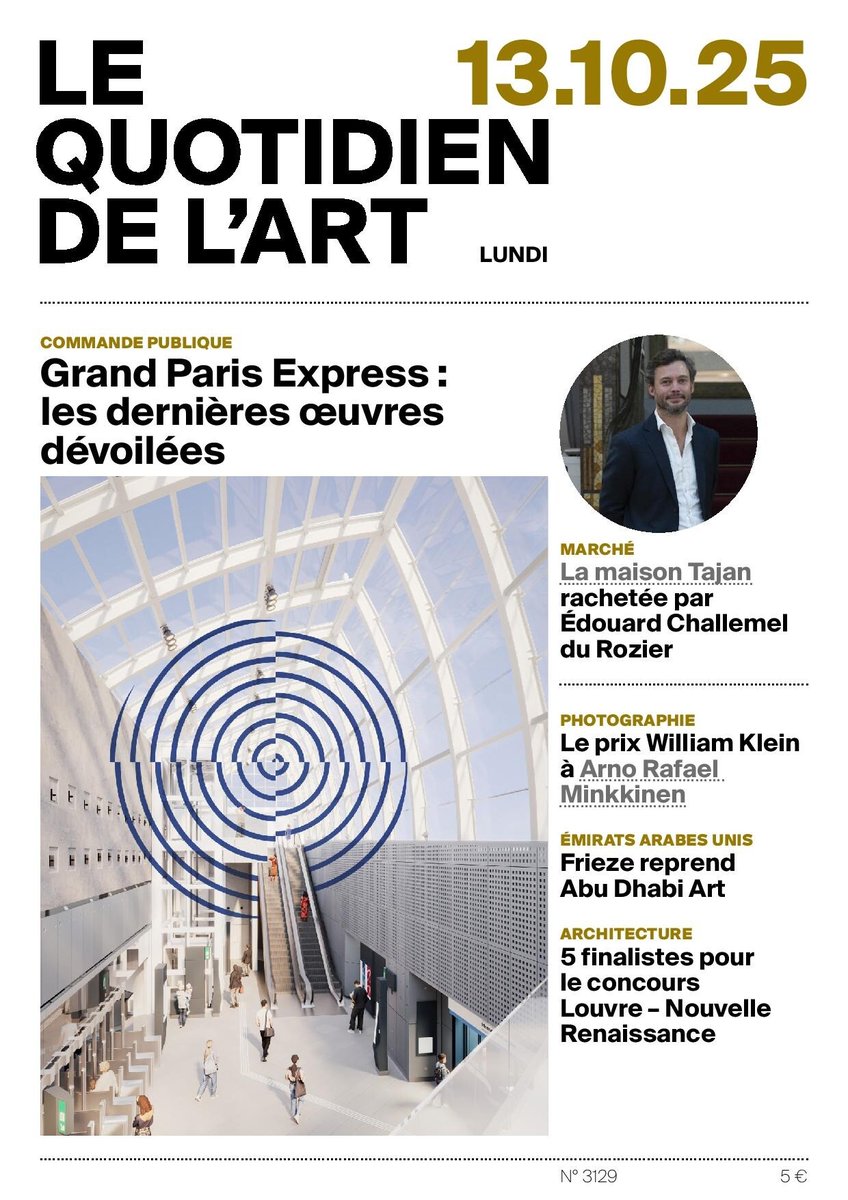 Au sommaire du jour :
🚅Grand Paris Express : les dernières oeuvres dévoilées
👛Tajan racheté par Challemel du Rozier
🤝Frieze reprend Abu Dhabi Art
📐Le chiffre du jour : 5 groupements d'architectes retenus pour Louvre - Nouvelle Renaissance

➡️ l.lequotidiendelart.com/YZ