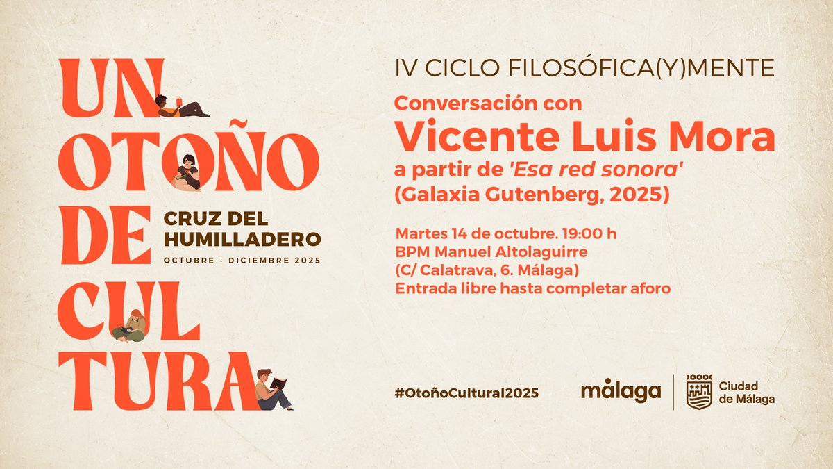 Mañana, arranca el programa Un otoño de cultura 2025, organizado por <a href="/Distrito6M/">Distrito Cruz del Humilladero</a> de <a href="/malaga/">Ciudad de Málaga</a>, con la conversación con <a href="/MoraVicenteLuis/">Vicente Luis Mora</a> a partir de los distintos asuntos que desliza en 'En esta red sonora', libro publicado por <a href="/G_Gutenberg/">Galaxia Gutenberg</a>. Os esperamos para ser red y eco.