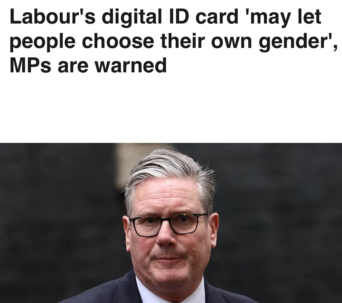 JournalismSEEN's tweet image. ‘Labour's digital ID 'may let people choose their own gender''
We need to explain what this is. It's not having a 'gender' or an extra 'trans' identification on a digital ID.
Accurately speaking - it's the falsification of sex, with no qualifying info on the eID.
@DailyMail