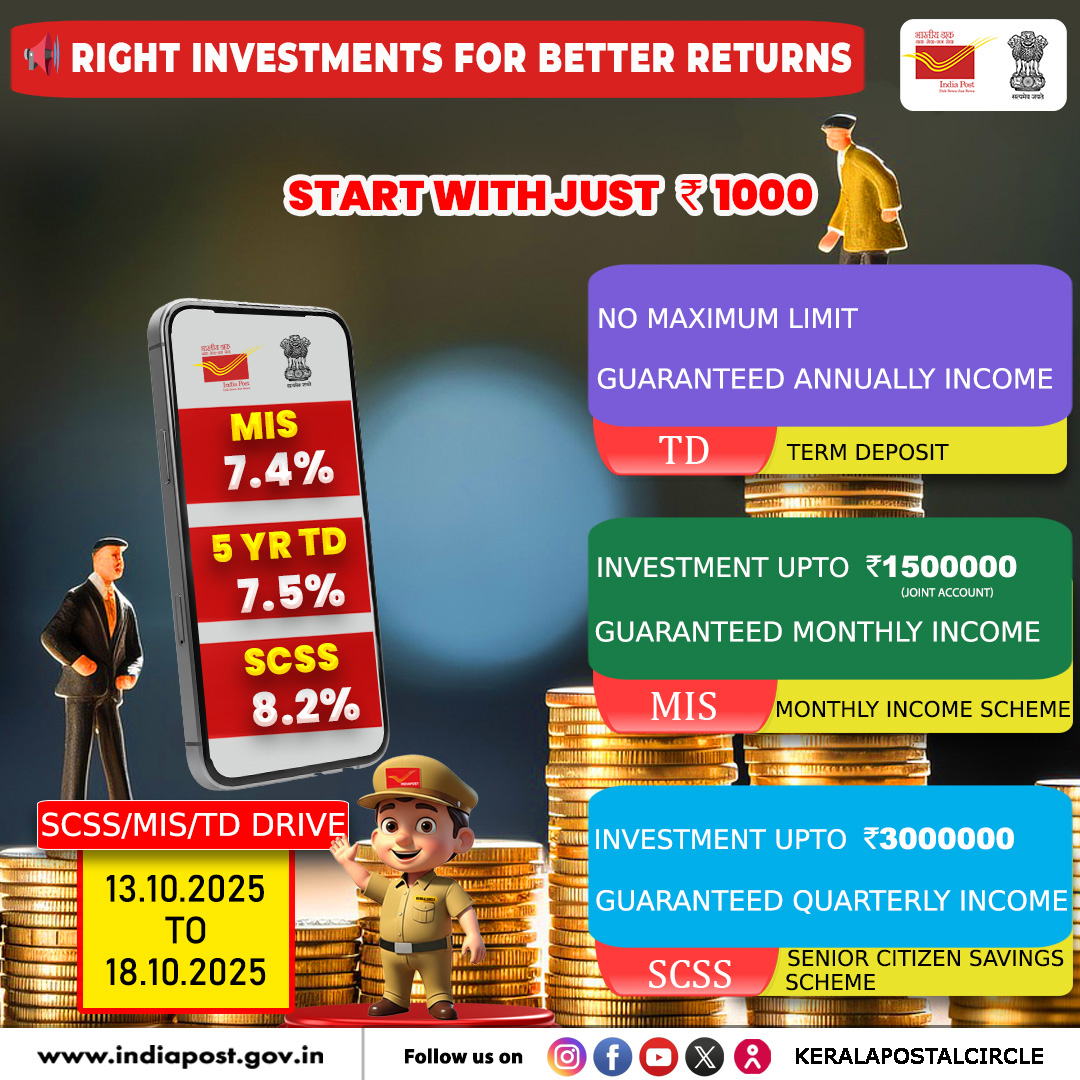 cpmgkerala's tweet image. 💰 Right Investments for Better Returns!
Start your journey towards secure savings with India Post.
📆 SCSS / MIS / TD Drive: 13.10.2025 – 18.10.2025
✅ Guaranteed returns
✅ Trusted by millions
✅ Start with just ₹1000

#savingmoney #saving #Termdeposit #seniorcitizens