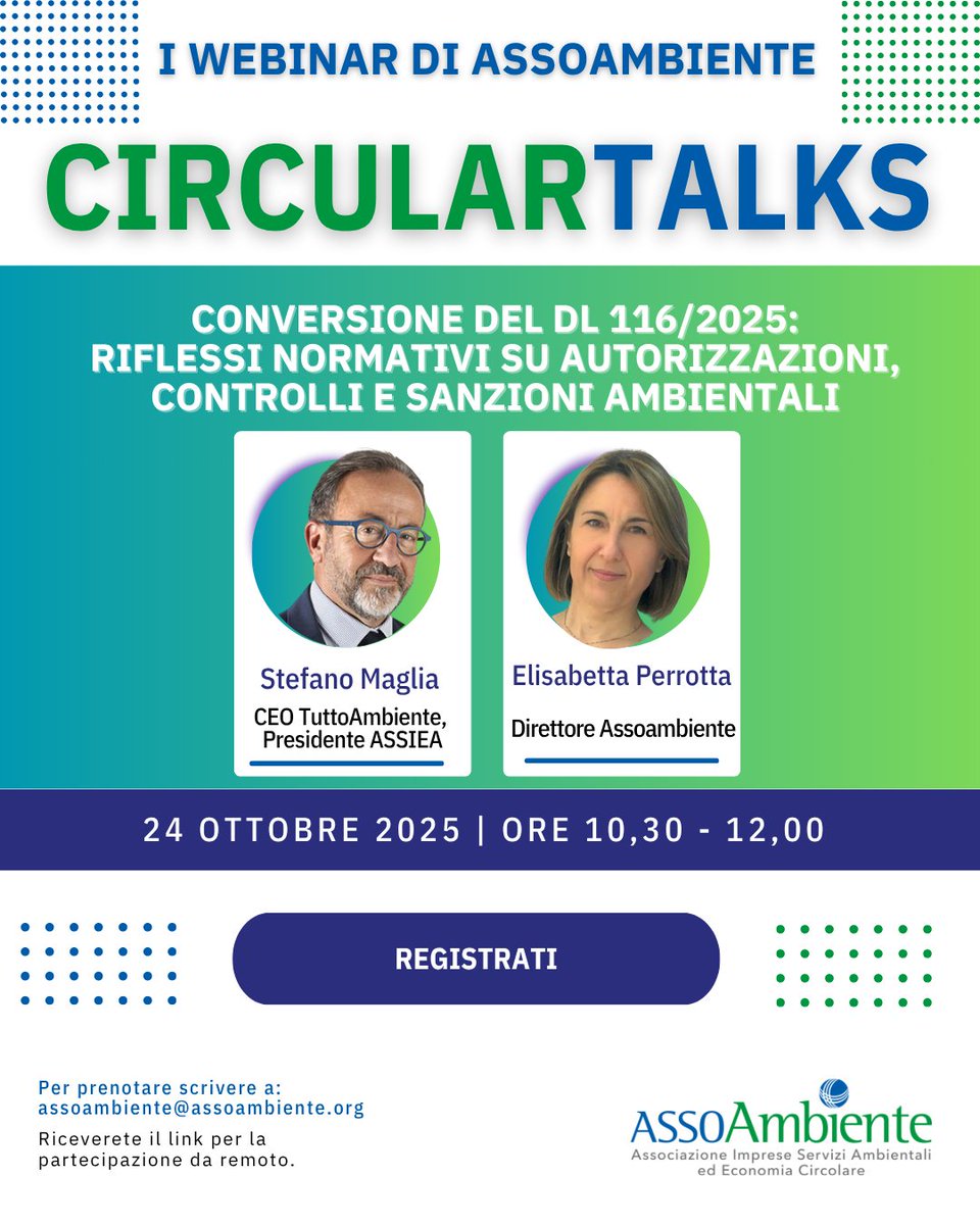 📌 Save the date | 24 ottobre, ore 10:30 - 12:00
Circular Talk Assoambiente "Conversione del DL 116/2025:  Riflessi normativi su autorizzazioni, controlli e sanzioni ambientali"
Cosa cambia concretamente per imprese e professionisti?
Ne parliamo con:
🔹 Elisabetta Perrotta,