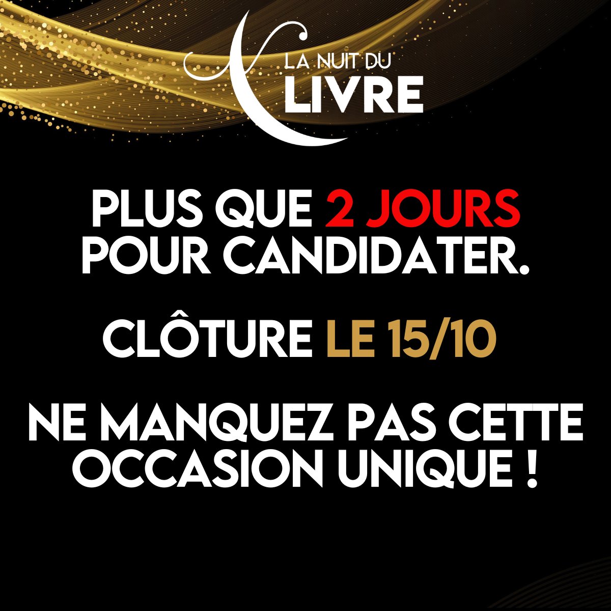 🚨 DERNIÈRE CHANCE !
⏰ PLUS QUE 2 JOURS pour candidater à #lanuitdulivre !
🔥Clôture : Mercredi 15 octobre 2025
🏆Cérémonie : 02 décembre 2025
 👉Déposez votre dossier (gratuitement !) : urls.fr/QUdWpH
 
#trophées #édition #impression #fabrication #livre   #innovation