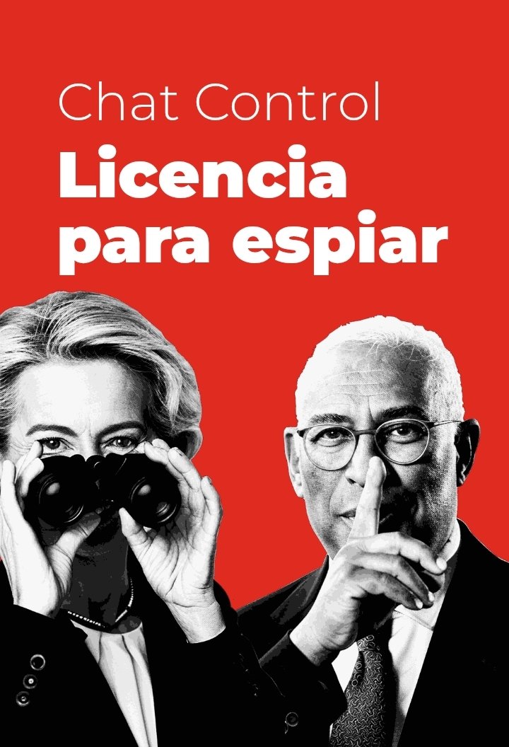 El Consejo Europeo está a punto de votar una ley que podría acabar con la privacidad digital en todo el continente.

Chat Control permitiría a los gobiernos escanear todos tus mensajes, fotos y correos antes de que se cifren.

Dicen que es por “proteger a los niños”, pero