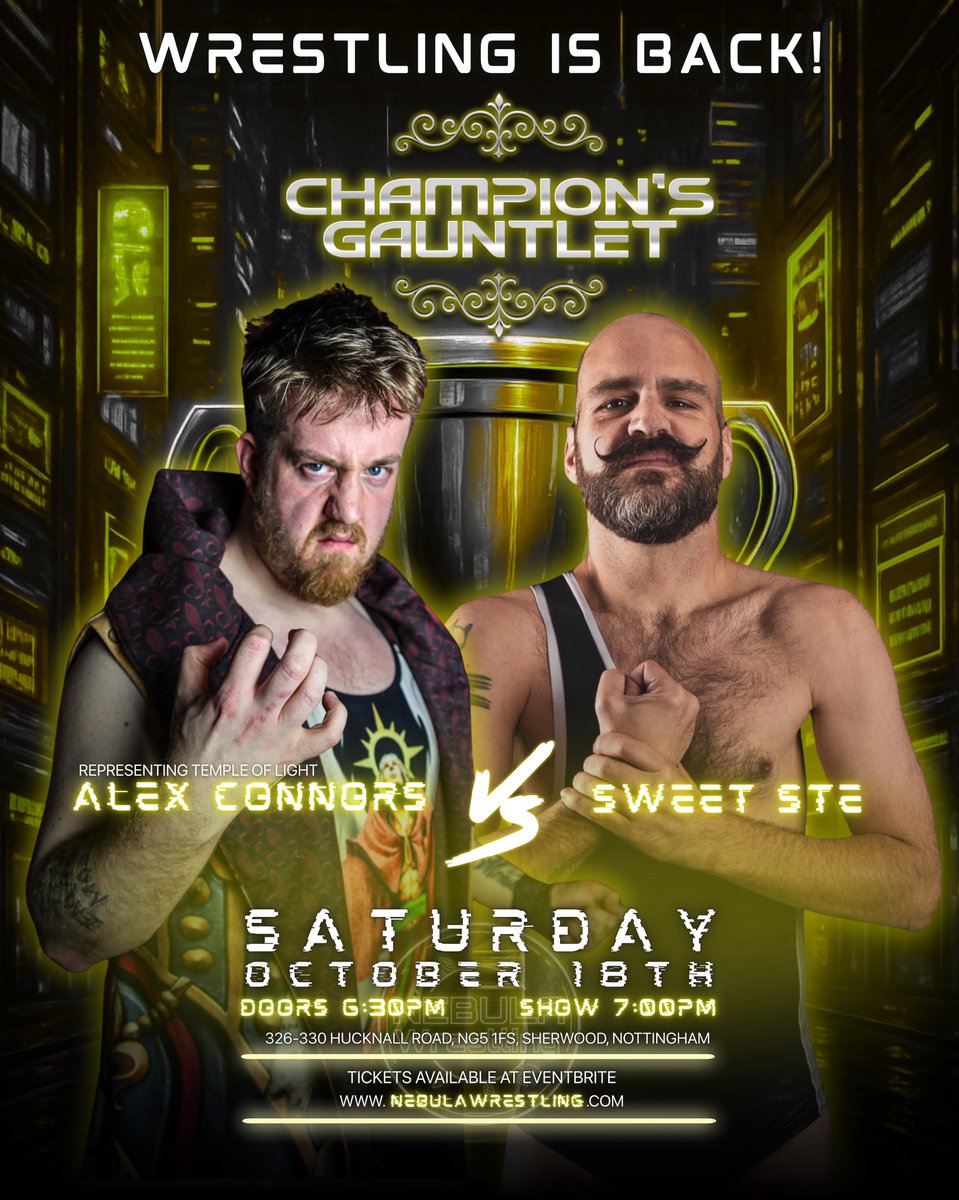 NOTTINGHAM!⭐️

OCTOBER 18TH!⭐️

ALEX CONNORS VS SWEET STE!⭐️

TICKETS HERE!!🎟️👇
eventbrite.co.uk/e/nebula-wrest…

326-330 Hucknall Road
NG5 1FS
Sherwood
Nottingham
 
Doors open: 6:30PM
Show starts: 7:00PM

NEBULA Staff,

#nottingham #sherwood #wrestling #prowrestling