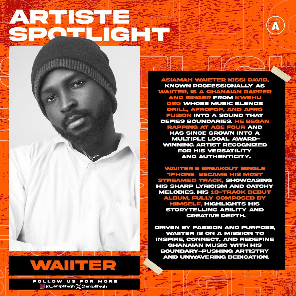 Amplifygh's tweet photo. ARTISTE SPOTLIGHT💡🧡

- Meet Waiiter (@DWaiiter), a Ghanaian artiste who started rapping at age 4 and then went ahead to win multiple local awards. 

- Songs We Suggest : Naya ,Abowodam (Remix) 🎶 https://t.co/7PNCxF3G9l