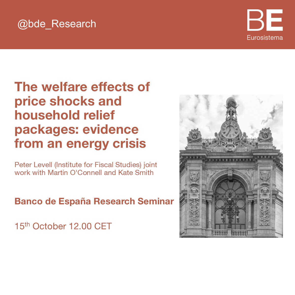 Next seminar: <a href="/levell_peter/">Peter Levell</a>  (Institute for Fiscal Studies) joint work with Martin O'Connell and Kate Smith will be presenting "The welfare effects of price shocks and household relief packages: evidence from an energy crisis" on Oct 15, 12.00 CET. bde.es/wbe/en/areas-a…