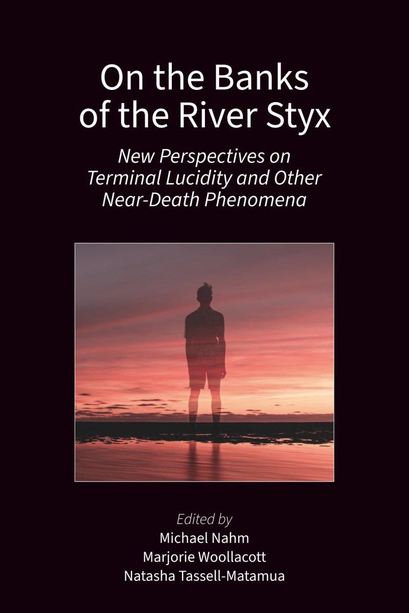 IGPP_Freiburg's tweet photo. On the Banks of the River Styx: New Perspectives on #TerminalLucidity and other Near-Death Phenomena
Newly published book, for which our colleague Michael Nahm served as lead editor, provides an overview of current research on the topic of near-death experiences, including comas https://t.co/YcXRHEruHV
