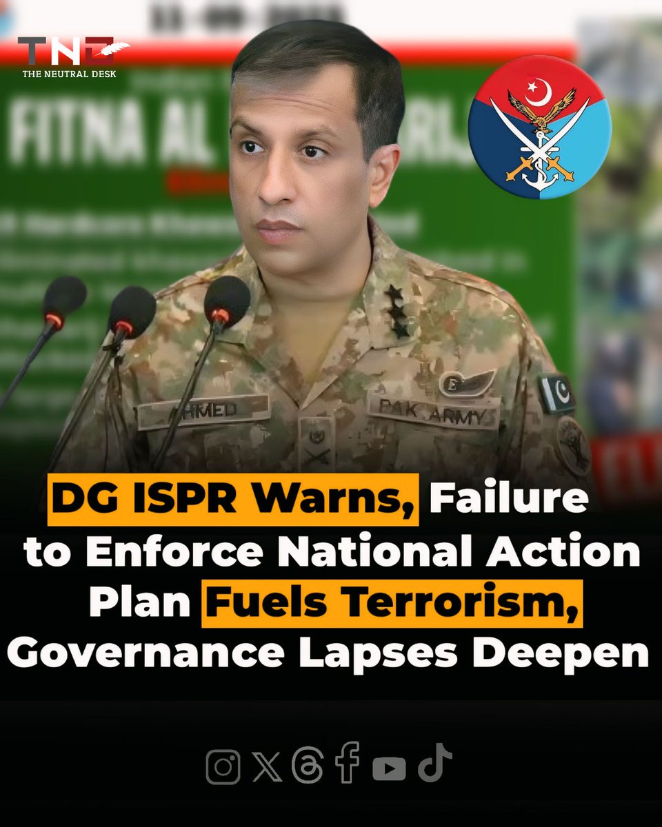 TheNeutralDesk's tweet photo. The DG ISPR issues a sharp warning: Terrorism is rising because the National Action Plan (NAP) is not being enforced, exposing deep governance lapses. A clear call for immediate, decisive action to combat the security threat. 
#Pakistan #NAP #Terrorism #DGIPSR #NationalSecurity https://t.co/85003UJb1T