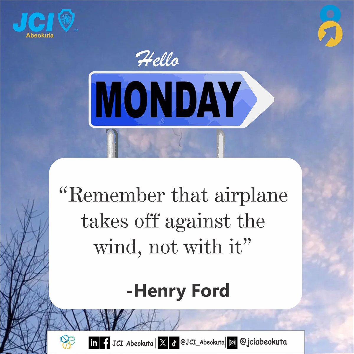 JCI_Abeokuta's tweet image. Here&apos;s your reminder that you can, against all odds.

Happy Monday 😊.

#mondaymotivation
#EngageElevateExcel
#JCIAbeokuta
#JCINigeria
#ELV8
#JCI
