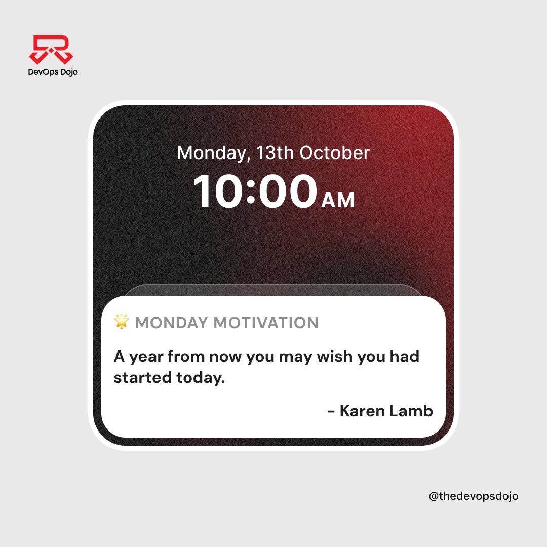 thedevopsdojo's tweet image. Don't wait for the "perfect" moment. Start now, and let your future self thank you later.
#MondayMotivation #DevOpsDojo
