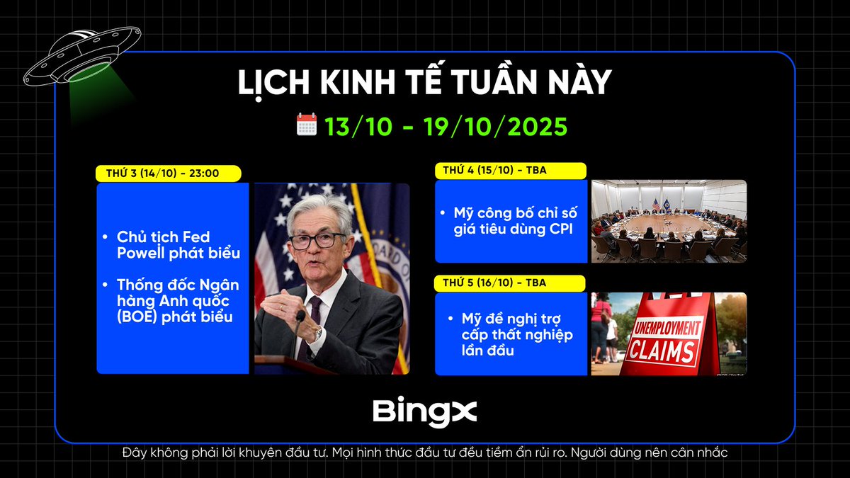 📊 LỊCH KINH TẾ TUẦN NÀY (13/10 - 19/10/2025)
Một tuần lễ bận rộn với nhiều sự kiện Kinh tế sắp diễn ra trên toàn cầu. Sau cú sập tuần qua, liệu tuần này có yên ắng?
——— 
BingX - Nâng Tầm Nhà Giao Dịch
Khám Phá Các Đặc Quyền Người Mới: