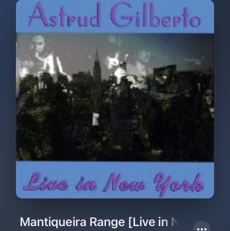 ryunosuke_h's tweet image. #Nowplaying 
Mantiqueira Range [Live in New York City, February-May, 1989] - 
Astrud Gilberto 
(Live in New York) 
#AstrudGilberto #80s #bossanova #1989 
youtube.com/results?q=Mant…
