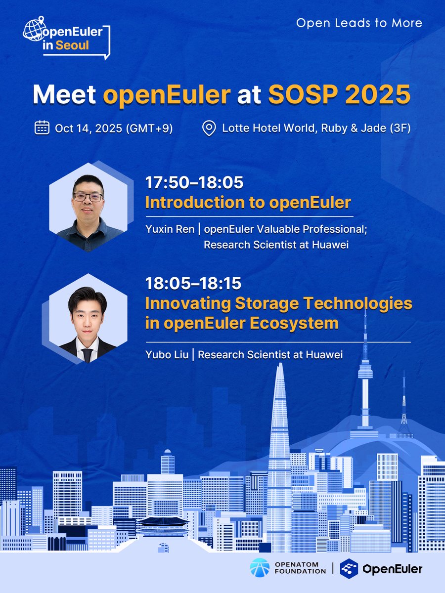 openEuler's tweet image. Tomorrow: Meet #openEuler at #SOSP2025 in Seoul!🥳
We&apos;re bringing frontier research from #OSDI&apos;22 to #FAST &amp;amp; #HotStorage—where #opensource meets academia. Hear Dr. Yuxin Ren &amp;amp; Dr. Yubo Liu share our latest #OS breakthroughs.
Check it out:👉os-storage.github.io/events/hw-sosp…
