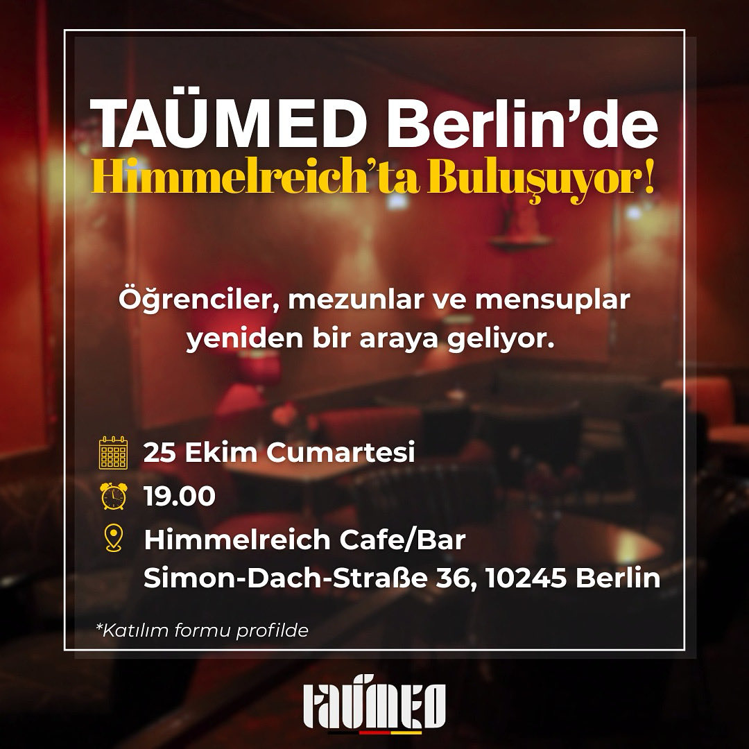 taumedorgtr's tweet photo. TAÜMED Berlin’de buluşuyor! 🥂
Himmelreich’ta bar buluşması: tanışma, sohbet, networking.

🗓 25 Ekim 2025 Cumartesi · ⏰ 19:00
📍 Himmelreich, Berlin

Katılım formu: https://t.co/gyxYfpBVLF https://t.co/ihF8s8xk24