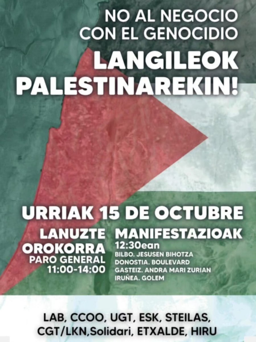 Este miércoles, 15 de octubre, de 11 a 14h paro general en apoyo a #Palestina

#15OhuelgaPorPalestina #U15PalestinarenAldekoGreba #PalestinaAskatu #BoikotIsrael #FreePalestine 🇵🇸