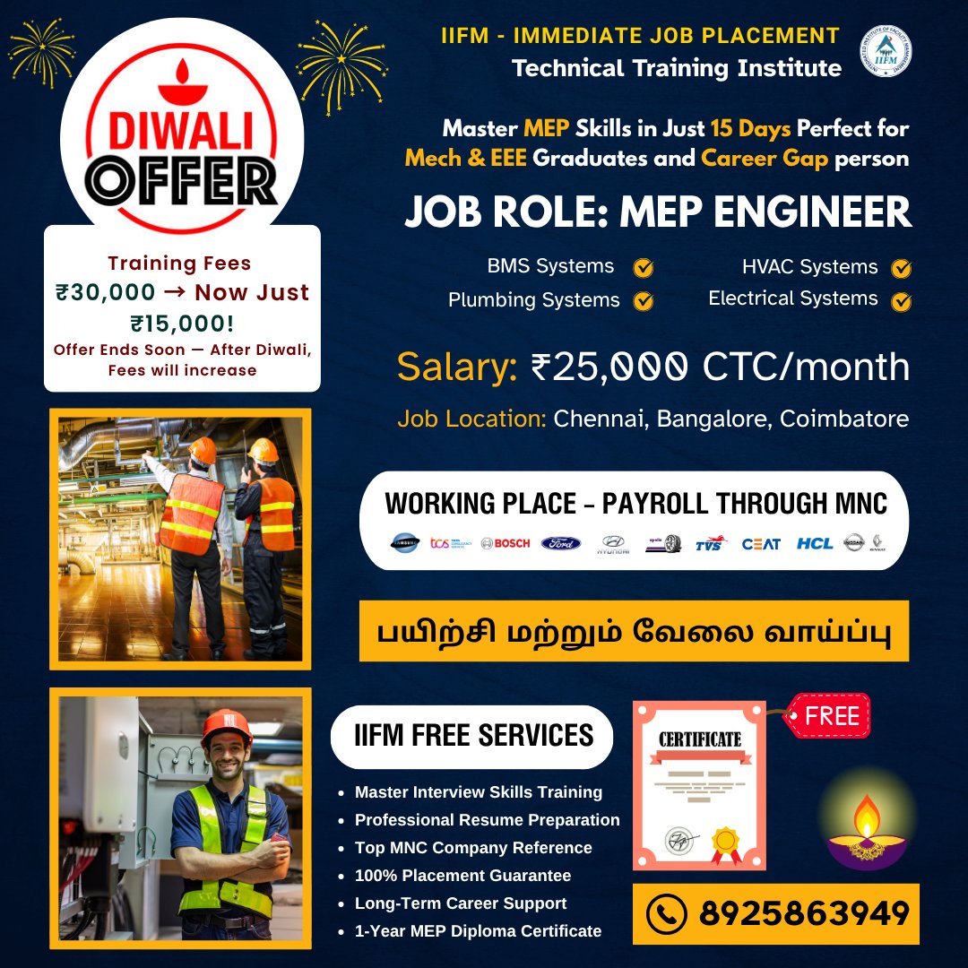 IIFM49903246's tweet image. 🎇 Diwali Offer! Become a MEP Engineer in just 15 days with 100% placement support!
💰 Fees ₹30,000 ➜ Now ₹15,000 only!
💼 Salary ₹25,000/month | Chennai, Bangalore, Coimbatore
📞 8925863949 | 🌐 iifmacademy.com
#IIFM #MEPTraining #DiwaliOffer #EngineeringJobs