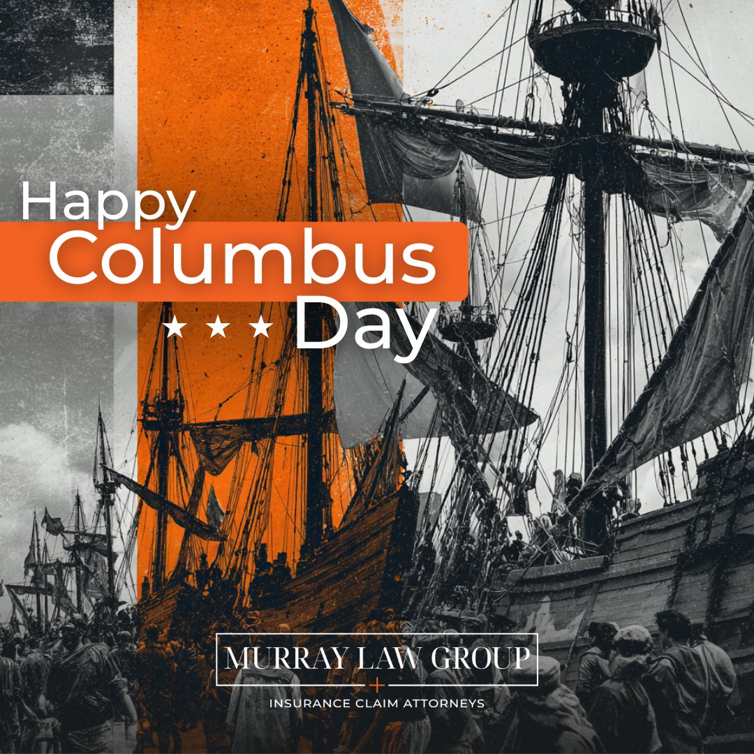 Today we recognize Columbus Day. Perseverance and commitment aren’t just values, they’re how we fight for policyholders every day. We push past obstacles, demand fairness, and stand strong until recovery is secured.

#ColumbusDay #MurrayLawGroup #PolicyholderAdvocacy