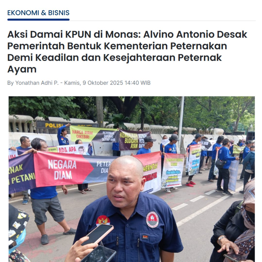 KPUN gelar aksi damai di Monas, dipimpin Alvino Antonio, mendesak pemerintah bentuk Kementerian Peternakan. Tuntutan ini demi keadilan dan kesejahteraan peternak ayam yang terus merugi akibat harga tak stabil dan minim perhatian pemerintah.