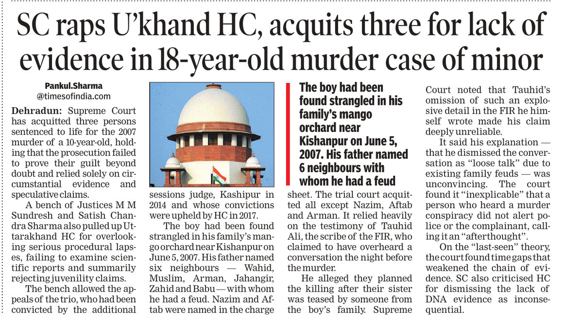 Why did the Supreme Court reprimand the #Uttarakhand HC while acquitting three in the 2007 child murder case? 

SC observations:  

FIR scribe’s conspiracy claim unreliable: HC accepted his claim despite it being absent from FIR he wrote. SC said it was likely an afterthought.