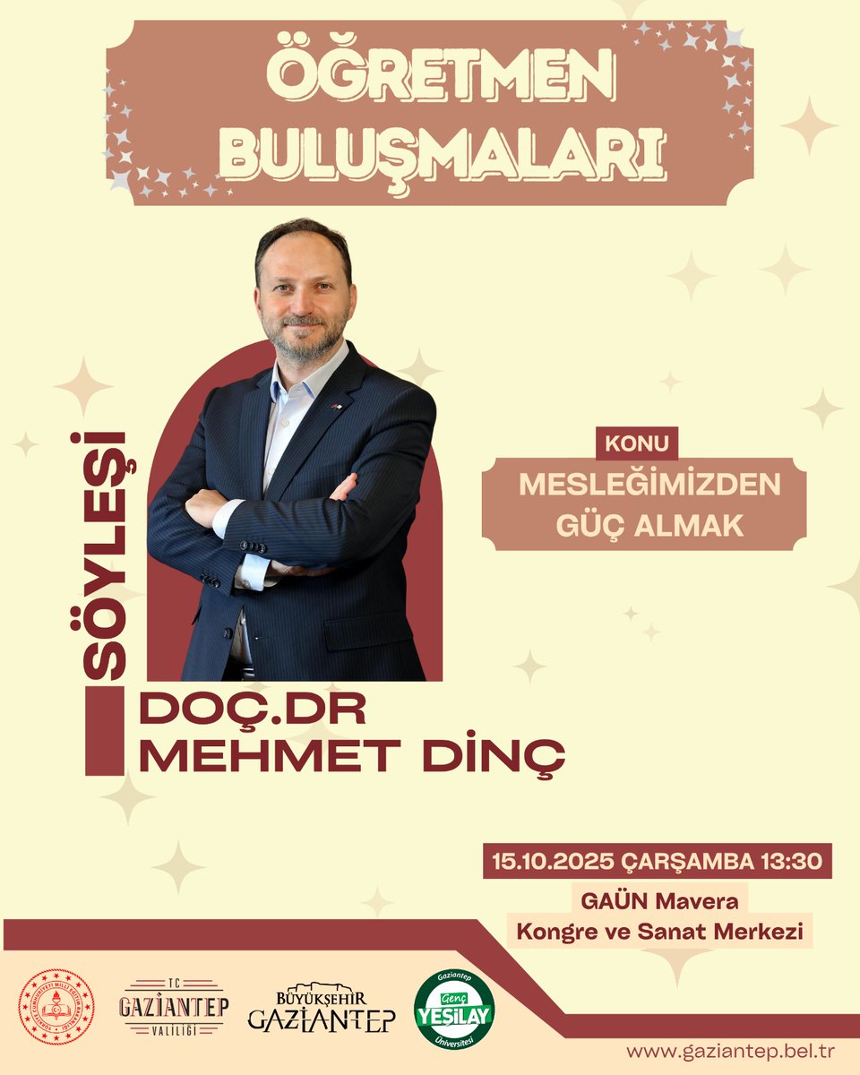Genel Başkanımız Doç. Dr. Mehmet Dinç öğretmenlerle buluşuyor.
“Mesleğimizden Güç Almak” konulu konferansımıza tüm öğretmenlerimiz, öğrencilerimiz ve misafirlerimiz davetlidir. 🎓
GAÜN Mavera Kongre ve Sanat Merkezi
15 Ekim 2025, Çarşamba
13.30
<a href="/gantepvaliligi/">Gaziantep Valiliği</a> <a href="/Gaziantep_MEM/">Gaziantep İl Millî Eğitim Müdürlüğü</a>