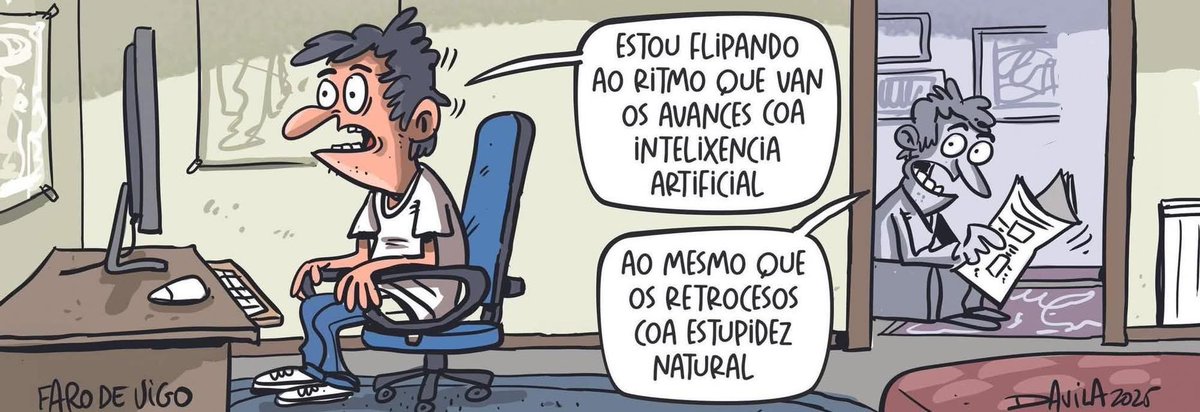 FansLuisDavila's tweet image. Avances e retrocesos
#IA #IntelixenciaArtificial
#HumorGalego #Davila
⬇️ 𝐌𝐚́𝐢𝐬 𝐡𝐮𝐦𝐨𝐫 𝐞𝐧 𝗜𝗡𝗦𝗧𝗔𝗚𝗥𝗔𝗠 ⬇️
instagram.com/fans_de_luis_d…
farodevigo.es/opinion/humor