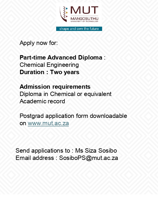 📢 Apply Now: Part-Time Advanced Diploma in Chemical Engineering

MUT is accepting applications for the 2-year part-time Chemical Engineering programme

✅ Admission Requirements:
• Diploma in Chemical Engineering or equivalent
• Academic record

Download the postgraduate