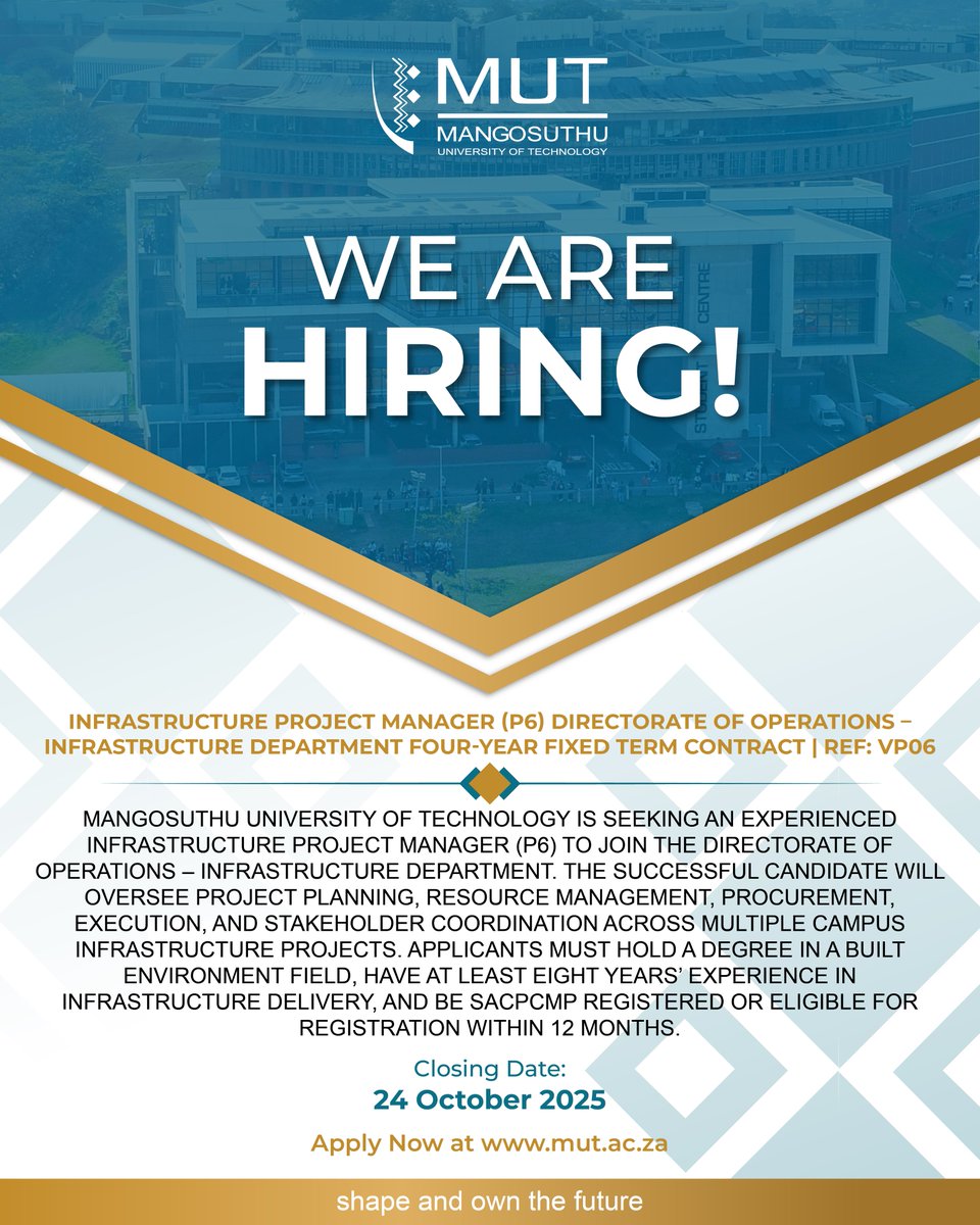 INFRASTRUCTURE PROJECT MANAGER (P6) Directorate of Operations – Infrastructure Department | Ref: VP06

Four-Year Fixed Term Contract

Lead key infrastructure projects at MUT, from planning and procurement to execution, monitoring, and delivery.

🔗 View full details and apply