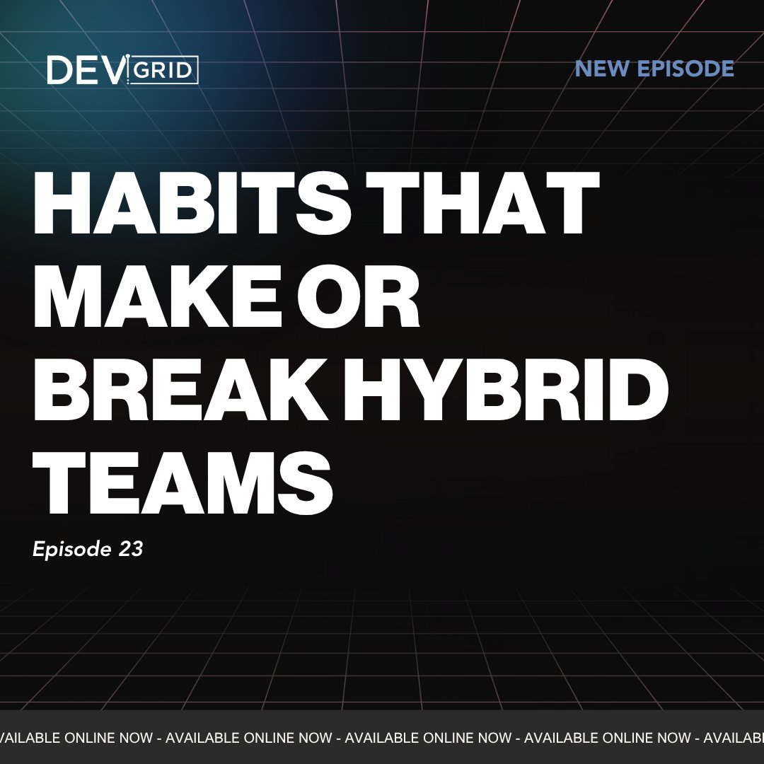 DevGridInc's tweet image. Habits determine whether your hybrid team thrives or falls apart.

New episode out now! #HybridWork #RemoteWork #TechCouncil