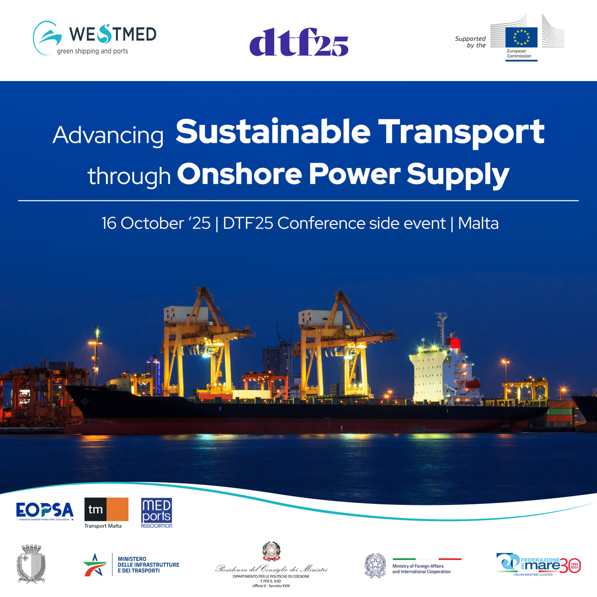 WestMedStrat's tweet photo. 📢WestMED partnered with #DTF25 in Malta for a workshop on #OnshorePowerSupply (OPS) to accelerate #GreenShipping.
Latest OPS funding opportunities, scaling-up developments and links with EU policies
DTF25 is an international expo-conference on decarbonization and digital transformation in cruise, cargo, and port operations.
🗓️ 16 Oct '25 | 10:00-12:30 | Malta
Info👉https://t.co/jfJCiSHoF2