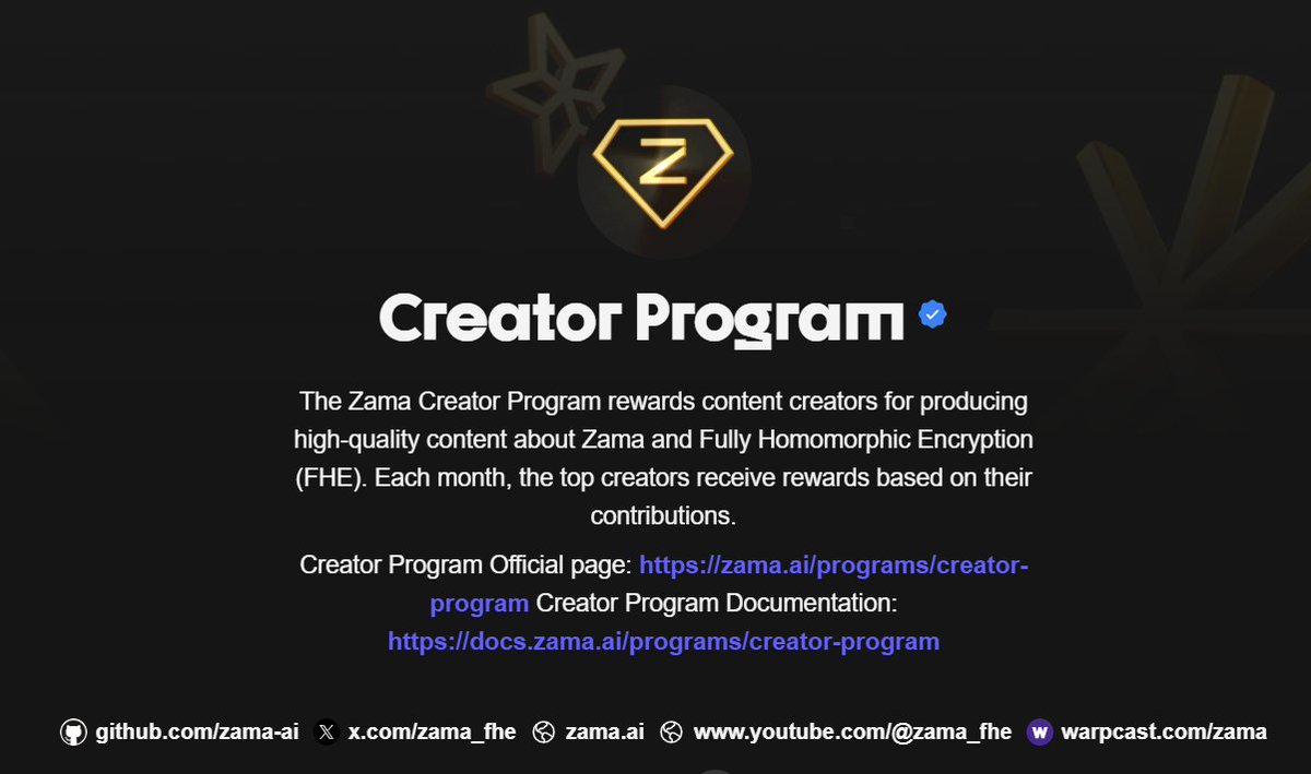 zeda_king's tweet photo. Zama Creator Program
Season 3

The zama OG NFT has a total supply of 1750, but only 750 NFTs have been allocated in season 1 and season 2.

There are more 1000 Zama OG NFTs to be allocated in season 3.

Perks of joining the Zama Creator Program⤵️

• The top 100 Creators on 𝕏 split a share of the $50,000 monthly prize pool. ⚠️ First claim period after $ZAMA TGE.

• The 6 winners of the Creator Choice Awards split a share of the $3,000 monthly prize pool. ⚠️ First claim period after $ZAMA TGE.

• All Creators on 𝕏 leaderboard + the 6 winners of the Creator Choice Awards receive:

The Zama OG NFTs granting them access to the next Zama alpha on Zama Discord.

Be a part of the ZAMA Creator Program⤵️

• Join https://t.co/ySOa55t4OS
• Connect your social accounts and complete all social tasks
• Join Zama Discord to learn about Zama and basics of FHE encryption.
• Post about Zama/FHE with #ZamaCreatorProgram and tag @zama_fhe 
• Share links on Discord

Get in now

https://t.co/SrAHO1i7Ou