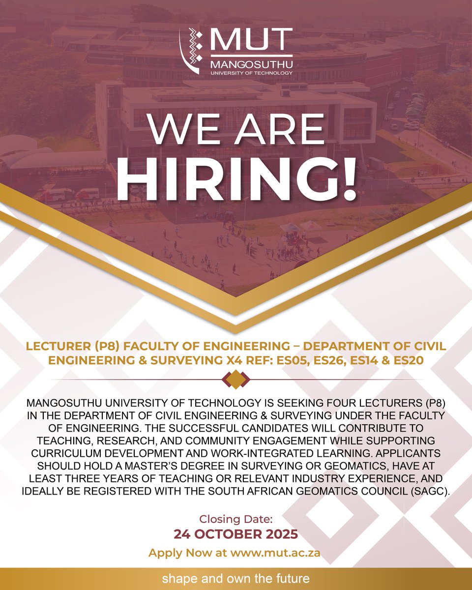 LECTURER (P8) x4 Faculty of Engineering – Department of Civil Engineering &amp; Surveying | Ref: ES05, ES26, ES14 &amp; ES20

Join MUT’s Faculty of Engineering and help shape the next generation of civil engineers and surveyors through quality teaching, research, and community