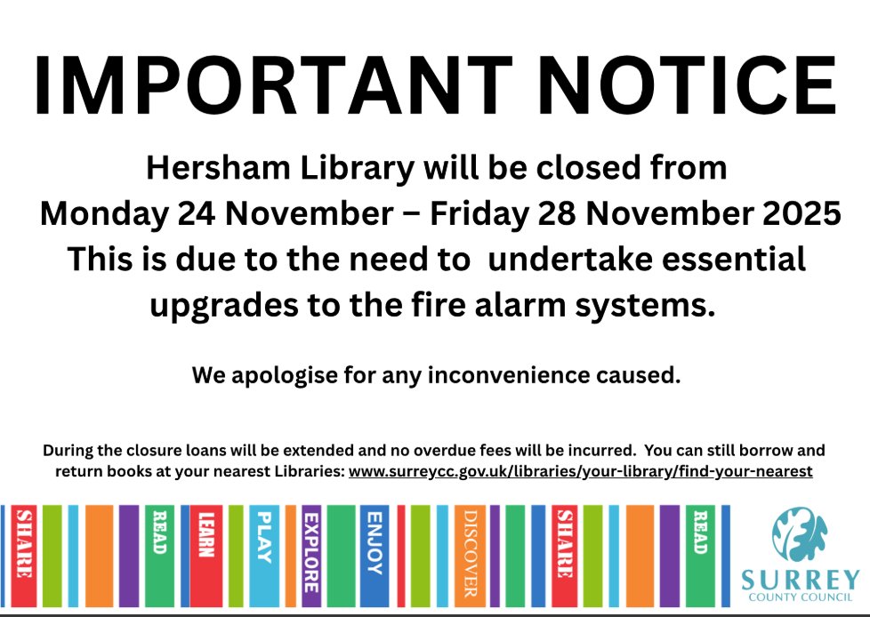 Hersham Library will be closed for 5 days from Monday 24th November. This is due to the need to undertake essential upgrades to the fire alarm systems.