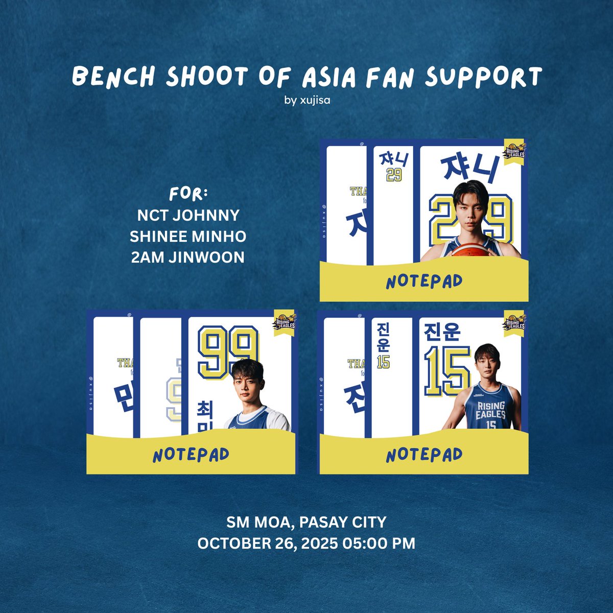 xujisa's tweet image. Fan Support for NCT Johnny, Shinee Minho and 2AM Jinwoon! (please see photos for more details)
#DunkItJohnnySuh
#JOHNNYSUH #JOHNNY
#MINHO #JINWOON
#RisingEagles
#BENCHShootOfAsia