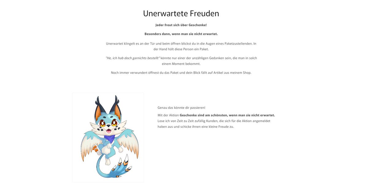 Stellt dir vor, es klingelt an deiner Tür und eine Person überreicht dir ein Paket, obwohl du gar nichts bestellt hast.

Klingt seltsam? Könnte aber passieren!

Ich freue mich euch ”Geschenke sind am schönsten, wenn man sie nicht erwartet“ vorstellen zu dürfen

#GERVtuber #furry
