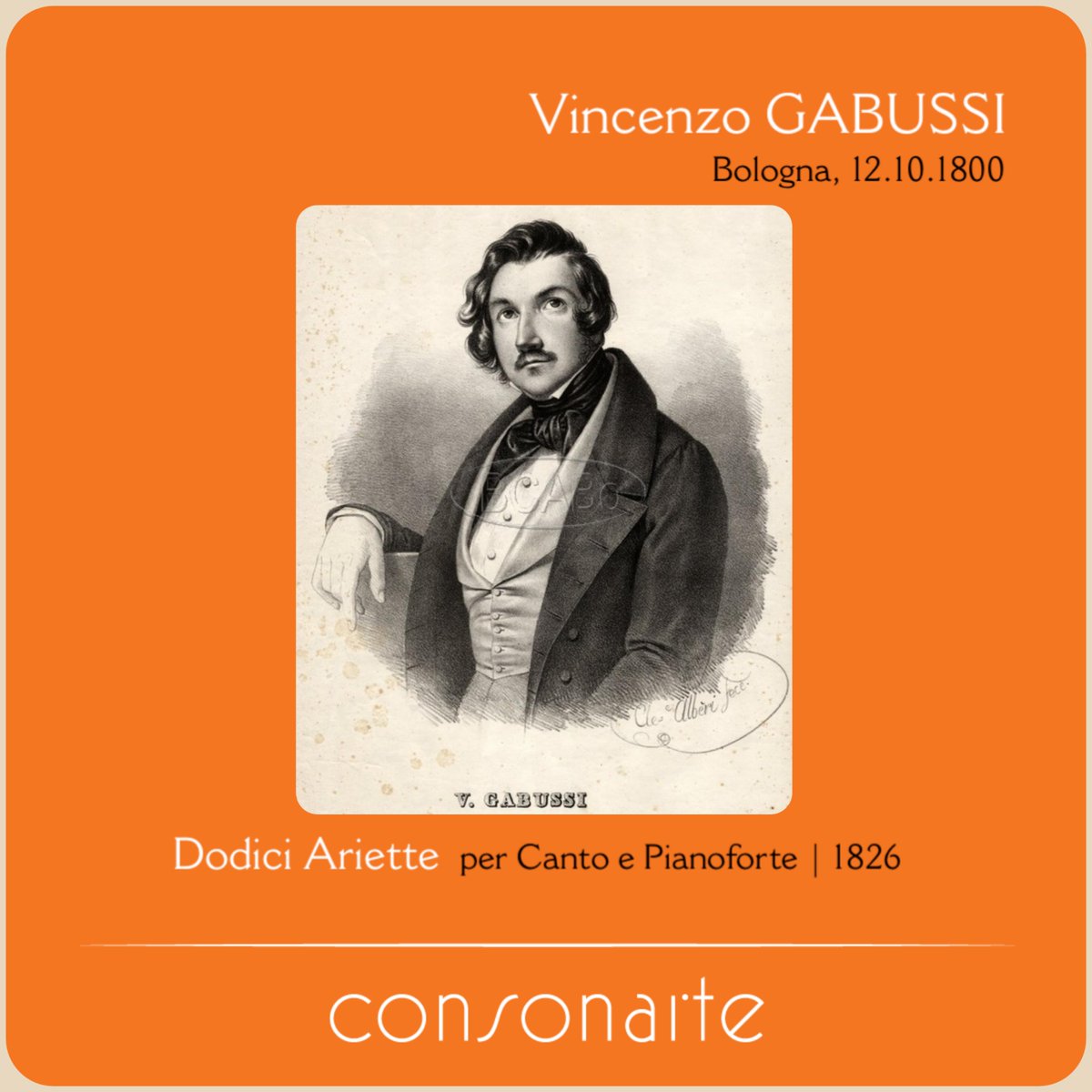Vincenzo #GABUSSI
Bologna, 12.10.1800

First time that Gabussi’s birth date has been attributed!

Per la prima volta viene ricostruita la data di nascita di Gabussi!

Gabussi
225th Anniversary / 225° Anniversario

Dodici Ariette
per
Canto e Pianoforte
consonarte.com/editions/canto…