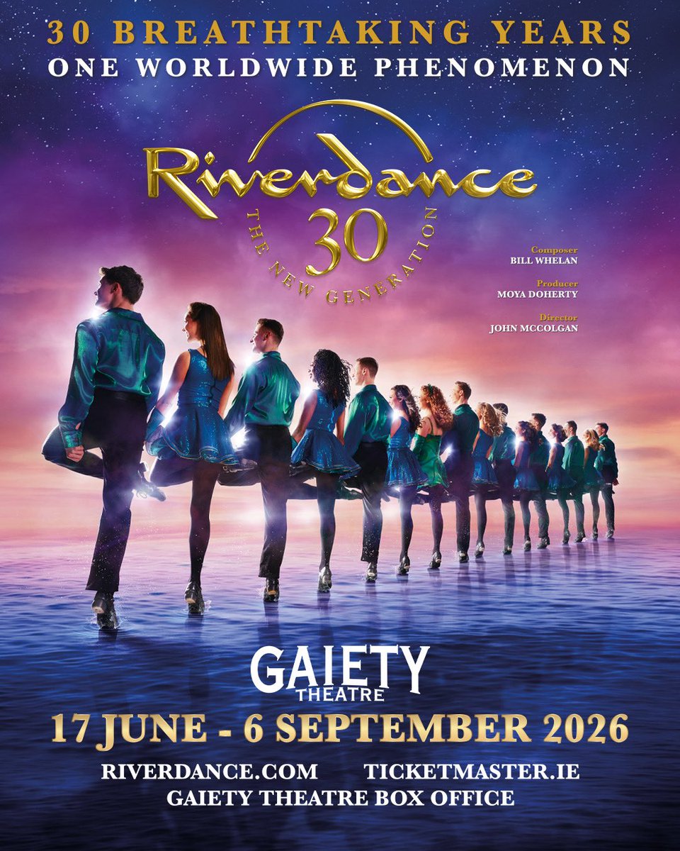 Riverdance's tweet image. Riverdance 30 – The New Generation celebrates the show’s incredible 30th year milestone, with a special anniversary tour, which comes home to the @gaietytheatre next summer. 💚

📆17 June - 6 September 2026

🎟️Tickets on sale this Friday from 10am. 
Ticketmaster.ie