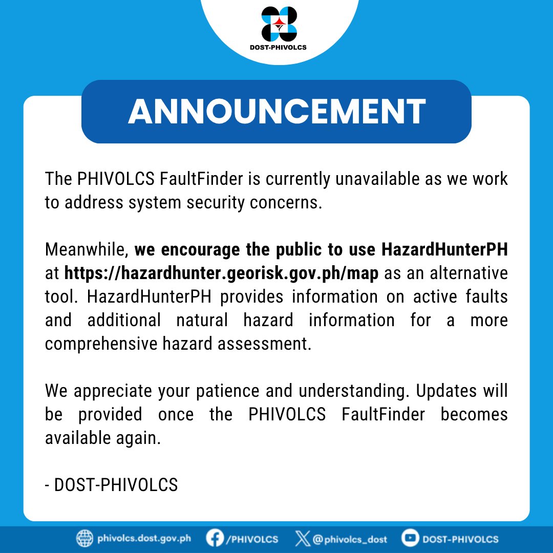 phivolcs_dost's tweet image. ANNOUNCEMENT: The PHIVOLCS FaultFinder is currently unavailable as we work to address system security concerns.
Meanwhile, we encourage the public to use HazardHunterPH at hazardhunter.georisk.gov.ph/map as an alternative tool. HazardHunterPH provides information on active faults and…