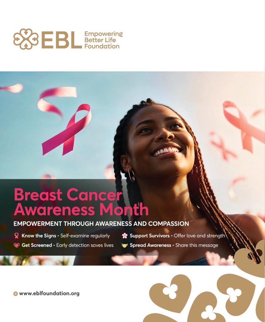 Every October, we wear pink to remind ourselves and our communities that early detection saves lives.
At the Empowering Better Life Foundation (EBL), we stand with all women  fighting breast cancer, as well as the families and caregivers who support them.