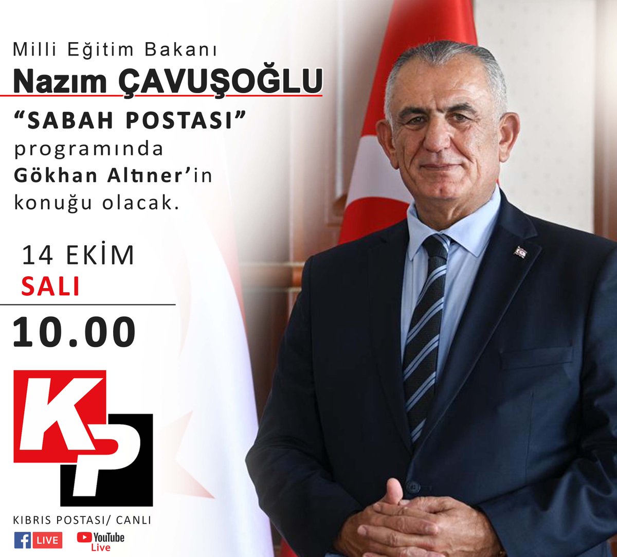 Milli Eğitim Bakanı Nazım Çavuşoğlu, "Sabah Postası" programında Gökhan Altıner'in canlı yayın konuğu olacak.
📆 14 Ekim 2025 Salı
📺 Kıbrıs Postası
🕙10:00