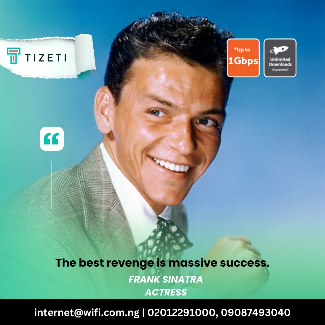 tizeti's tweet photo. At Tizeti, we believe true success lies in staying focused, consistent, and connected. With unlimited internet and speeds of up to 1Gbps 🚀, we help you achieve more, faster!
Stay connected. Stay winning. 🌟

#MondayMotivation #SuccessMindset #FrankSinatra #Tizeti https://t.co/qq8wRiv9JR