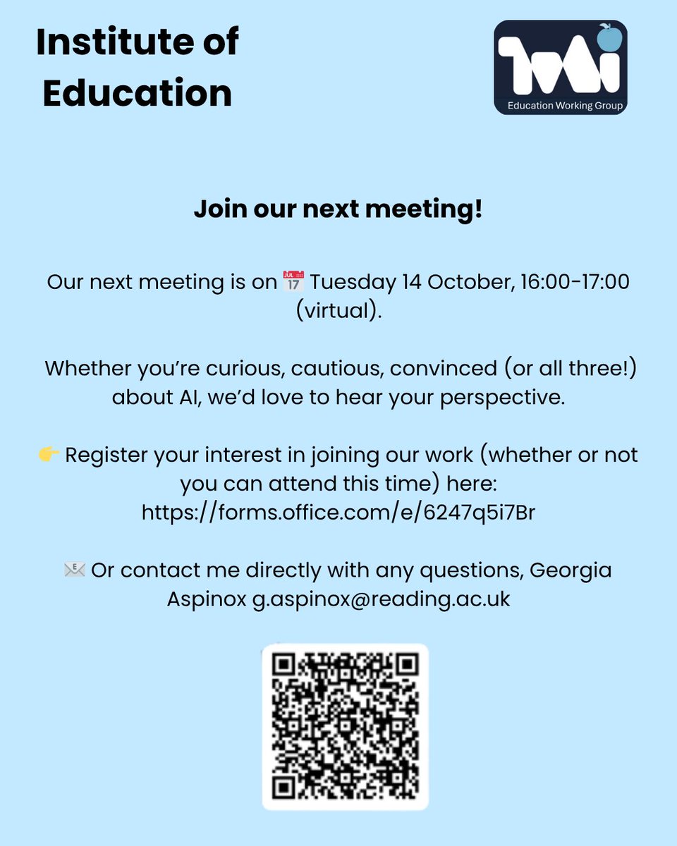 UniRdg_IoE's tweet photo. Join the Thames Valley AI Education Working Group!
The group's next meeting is tomorrow Tuesday 14 October 16:00-17:00 which you can join virtually.
Please do register your interest via the MS form or by contacting Georgia directly.
#AI #Education #workinggroup #getinvolved https://t.co/f8UisjWMCP