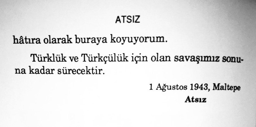 ❝Türklük ve Türkçülük için olan savaşımız sonuna kadar sürecektir.❞  | Hüseyin Nihâl Atsız