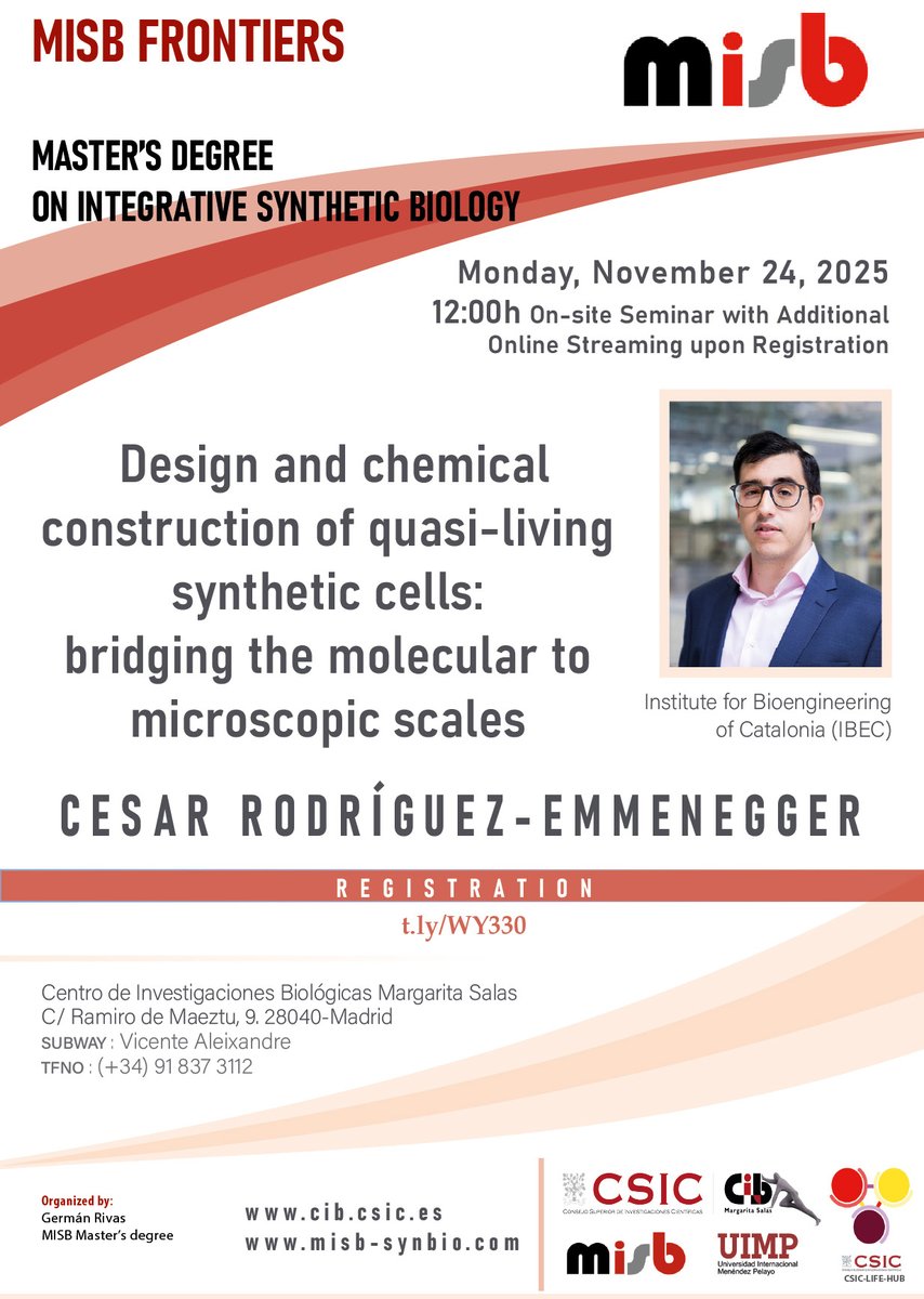 CIB_CSIC's tweet image. #MISB (@CSIC-@UIMP)

Design and chemical construction of quasi-living synthetic cells: bridging the molecular to microscopic scales
Cesar Rodríguez-Emmenegger, Institute for Bioengineering of Catalonia

📅Nov 24
⏰12pm
The seminar will be streamed online 🔗t.ly/WY330