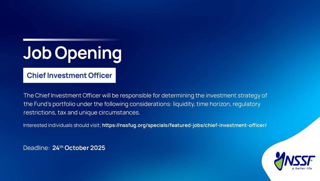 . <a href="/nssfug/">NSSF Uganda</a> is hiring a Chief Investment Officer (CIO) to guide the strategic management of the Fund’s investment portfolio. Visit nssfug.org/specials/featu… for more information and to apply.